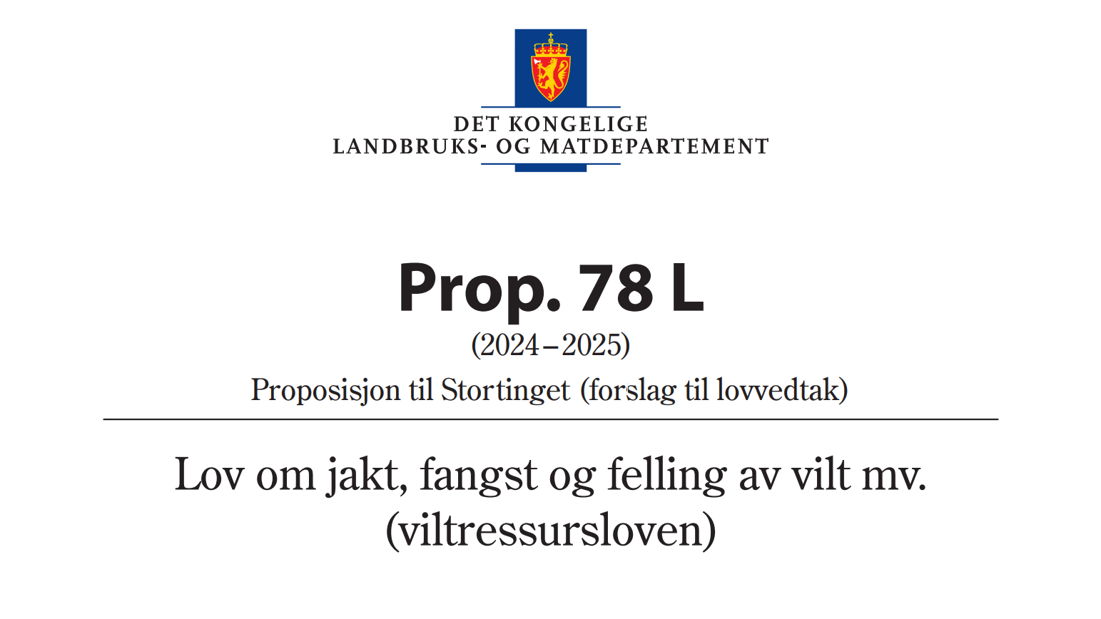 Ny viltressurslov vedtatt av Stortinget